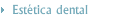 Estética dental